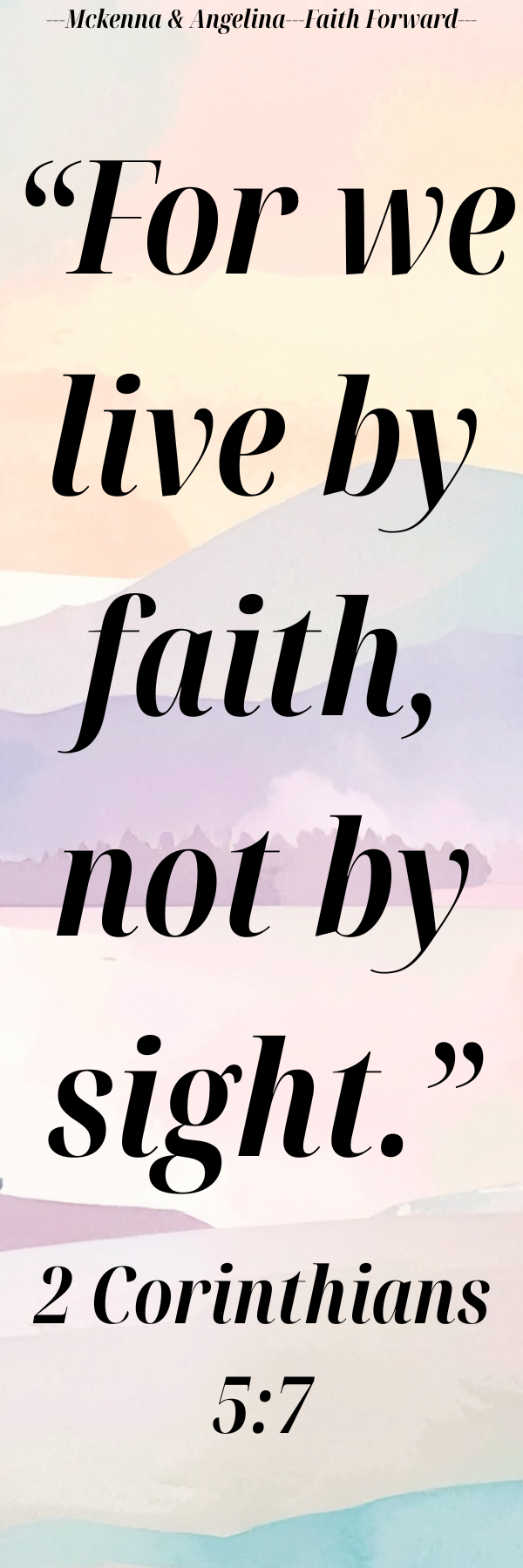A bookmark featuring the verse 2 Corinthians 5:7.